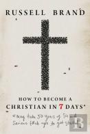 How To Become A Christian In Seven Days*