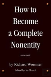 How To Become A Complete Nonentity