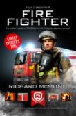 How To Become A Firefighter: The Ultimate Insider'S Guide