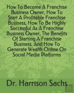Bertrand.pt - How To Become A Franchise Business Owner, How To Start A Profitable Franchise Business, How To Be Highly Successful As A Franchise Business Owner, The Benefits Of Starting A Franchise Business, And Ho