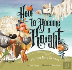 Bertrand.pt - How To Become A Knight In Ten Easy Lesso
