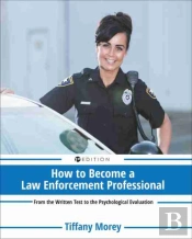 How To Become A Law Enforcement Professional