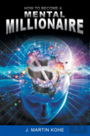 How To Become A Mental Millionaire
