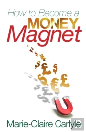 How To Become A Money Magnet