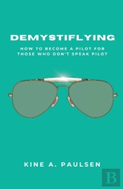 How To Become A Pilot - Demystiflying
