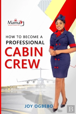 Bertrand.pt - How To Become A Professional Cabin Crew