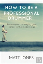 How To Become A Professional Drummer