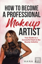 How To Become A Professional Makeup Arti