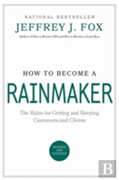 How To Become A Rainmaker