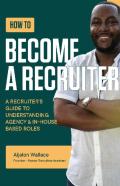 How To Become A Recruiter