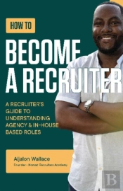 How To Become A Recruiter