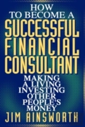 How To Become A Successful Financial Consultant