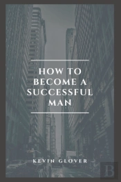 How To Become A Successful Man