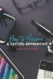 How To Become A Tattoo Apprentice