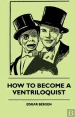 Bertrand.pt - How To Become A Ventriloquist