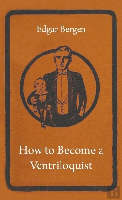 Bertrand.pt - How To Become A Ventriloquist