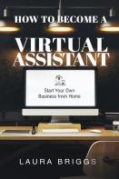 How To Become A Virtual Assistant
