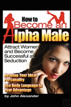 Bertrand.pt - How To Become An Alpha Male