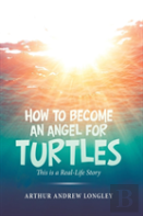 How To Become An Angel For Turtles