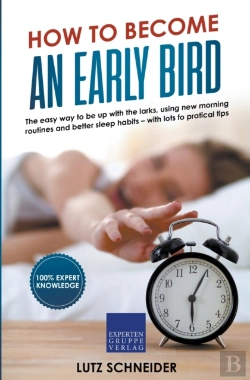 Bertrand.pt - How To Become An Early Bird: The Easy Wa