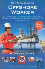 How To Become An Offshore Worker