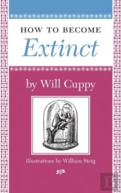 How To Become Extinct