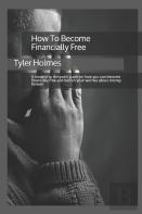 How To Become Financially Free