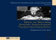 How To Become Jewish Americans?