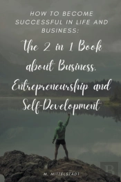 How To Become Successful In Life And Business