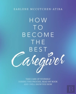 Bertrand.pt - How To Become The Best Caregiver