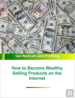 Bertrand.pt - How To Become Wealthy Selling Products On The Internet
