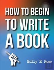 How To Begin To Write A Book