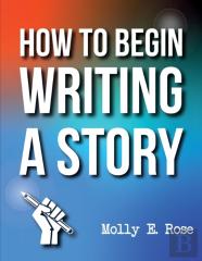 How To Begin Writing A Story