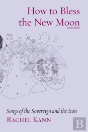 How To Bless The New Moon