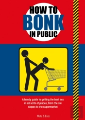 How To Bonk In Public
