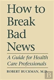 How To Break Bad News