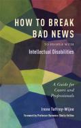 How To Break Bad News To People With Intellectual Disabilities