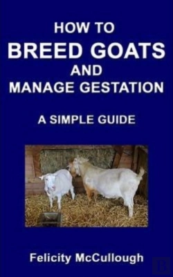 Bertrand.pt - How To Breed Goats And Manage Gestation A Simple Guide