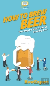 How To Brew Beer