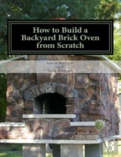 How To Build A Backyard Brick Oven From