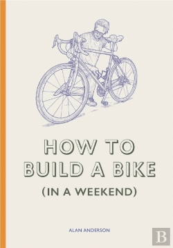 Bertrand.pt - How To Build A Bike (In A Weekend)
