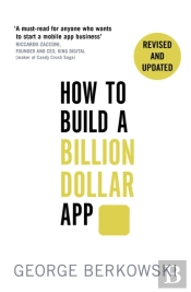 How To Build A Billion Dollar App