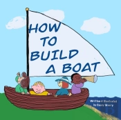 How To Build A Boat
