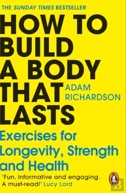 Bertrand.pt - How To Build A Body That Lasts