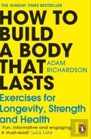 How To Build A Body That Lasts