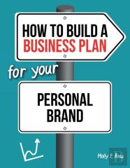 How To Build A Business Plan For Your Personal Brand