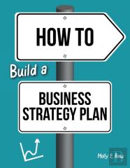 How To Build A Business Strategy Plan