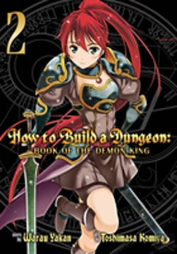 Bertrand.pt - How To Build A Dungeon: Book Of The Demon King Vol. 2