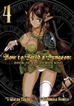 Bertrand.pt - How To Build A Dungeon: Book Of The Demon King Vol. 4