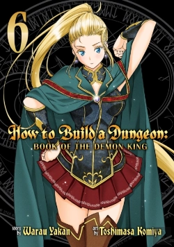 Bertrand.pt - How To Build A Dungeon: Book Of The Demon King Vol. 6
